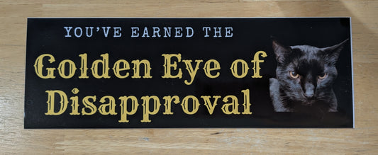 Golden Eye of Disapproval Bumper Sticker