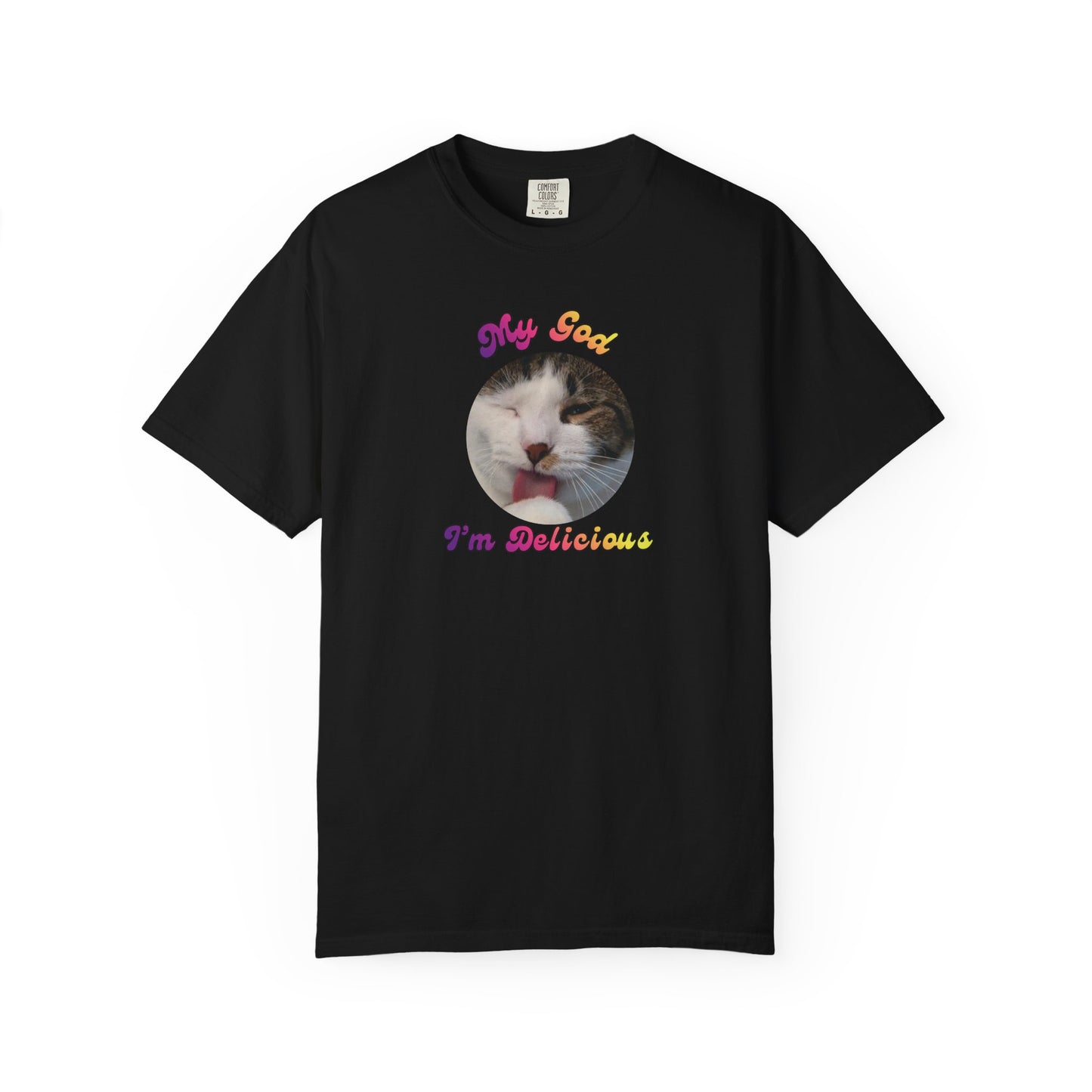 My God, I'm Delicious Unisex Cat T-shirt
