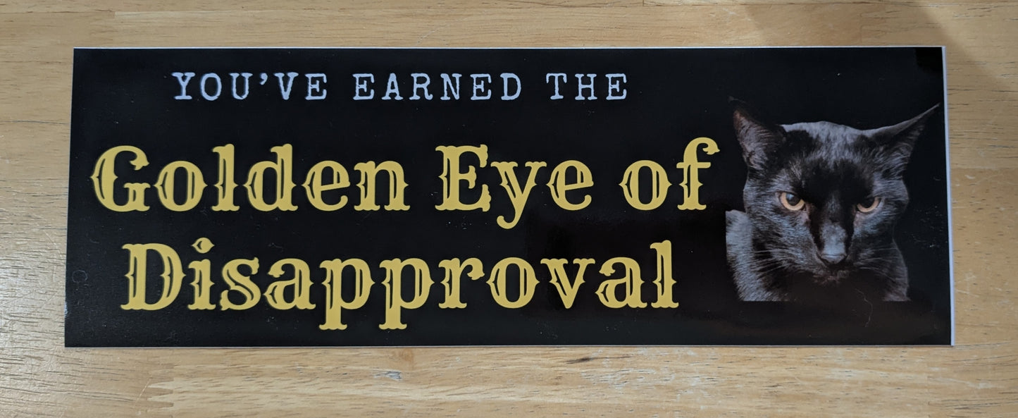 Golden Eye of Disapproval Bumper Sticker